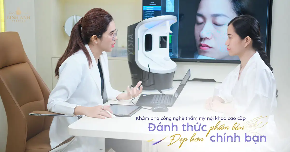 ĐỘC QUYỀN TẠI THẨM MỸ LINH ANH PREMIUM: HỆ SINH THÁI CÔNG NGHỆ THẨM MỸ NỘI KHOA KIẾN TẠO VẺ ĐẸP HOÀN HẢO
